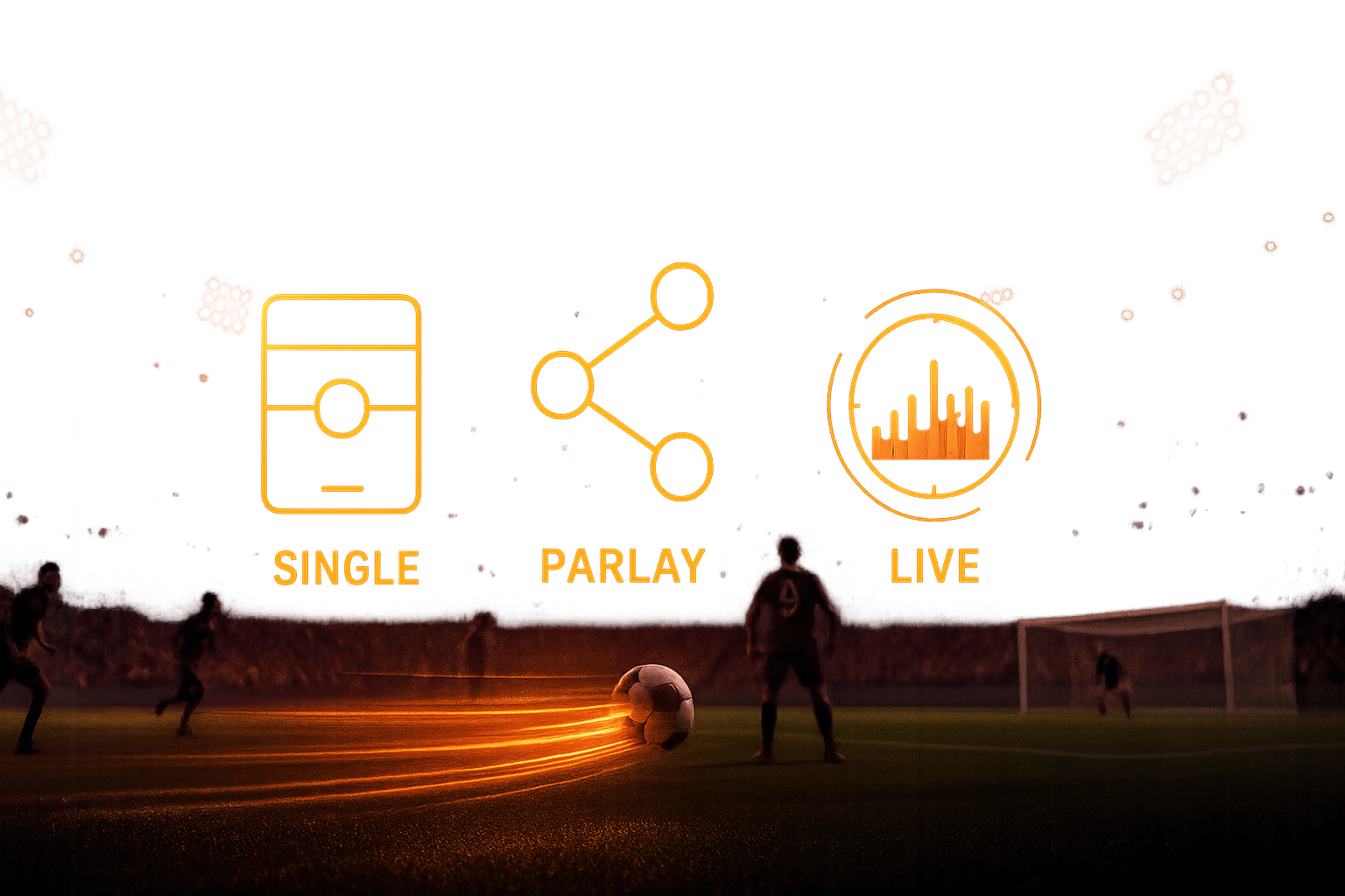 ภาพประกอบรูปแบบเดิมพันบอลเดี่ยว สเต็ป และสด พร้อมเทคนิค สมัคร wespbet แทงบอล ให้ได้เปรียบ